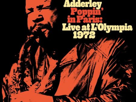 CD - Cannonball Adderley - Poppin  In Paris: Live At L Olympia 1972 Online Sale